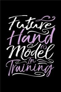Future Hand Model in Training