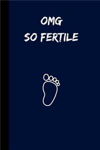 Omg so fertile