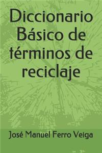 Diccionario Básico de términos de reciclaje