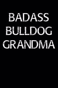 Badass Bulldog Grandma