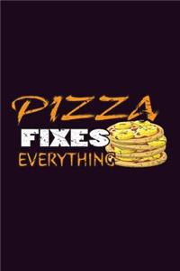Pizza Fixes Everything