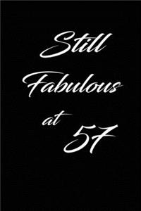 still fabulous at 57