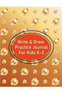 Write & Draw Practice Journal For Kids K-2