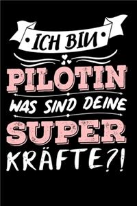 Ich Bin Pilotin Was Sind Deine Superkräfte?!