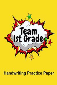 Team 1st Grade Handwriting Practice Paper