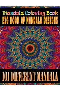 Mandala Coloring Book Big Book of Mandala Designs 101 Different Mandala