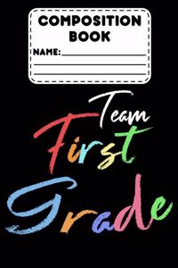 Composition Book Team First Grade
