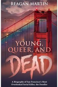 Young, Queer, and Dead