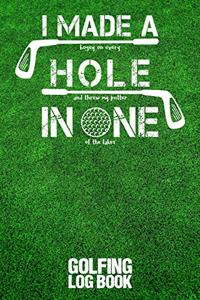 I Made a Bogey on Every Hole and Threw My Putter in One of the Lakes