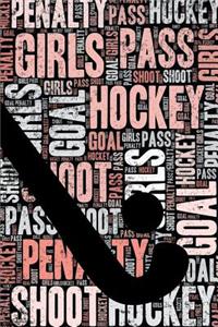 Girls Hockey Journal: Cool Blank Lined Girls Hockey Lovers Notebook for Hockey Player and Coach