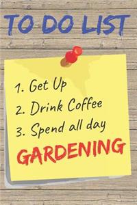 To Do List Gardening Blank Lined Journal Notebook