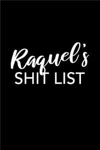 Raquel's Shit List