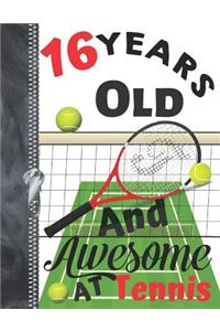 16 Years Old And Awesome At Tennis