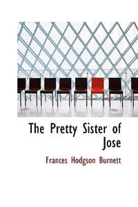 The Pretty Sister of José