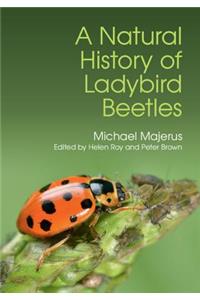 A Natural History of Ladybird Beetles