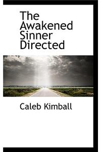 The Awakened Sinner Directed