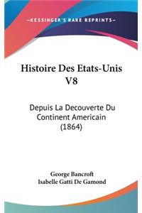 Histoire Des Etats-Unis V8