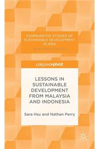 Lessons in Sustainable Development from Malaysia and Indonesia