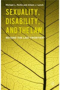 Sexuality, Disability, and the Law