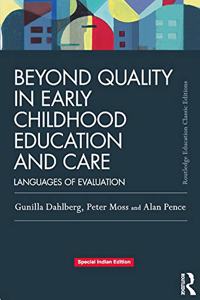 Beyond Quality in Early Childhood Education and Care: Languages of Evaluation ( Classic Edition)