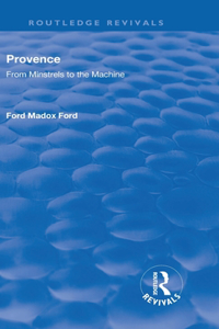 Revival: Provence from Minstrels to the Machine (1938)