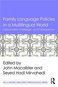 Family Language Policies in a Multilingual World