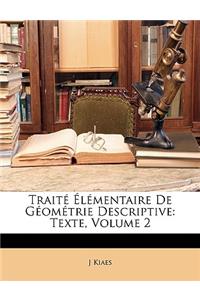 Traité Élémentaire de Géométrie Descriptive
