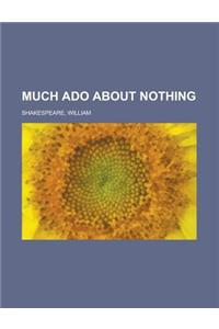 Much Ado about Nothing