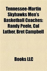 Tennessee-Martin Skyhawks Men's Basketball Coaches