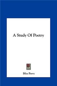 A Study of Poetry