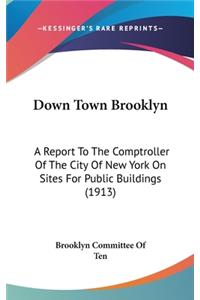 Down Town Brooklyn