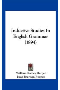 Inductive Studies in English Grammar (1894)