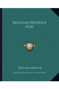 Religion Without God