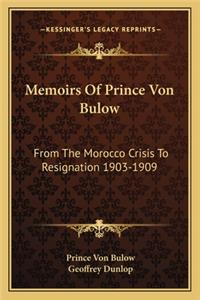Memoirs Of Prince Von Bulow
