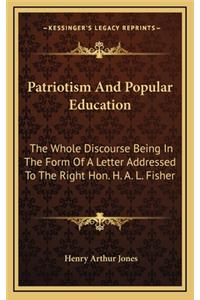 Patriotism and Popular Education