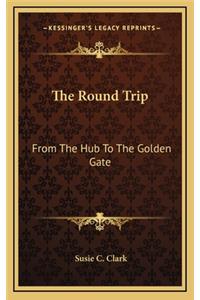 The Round Trip