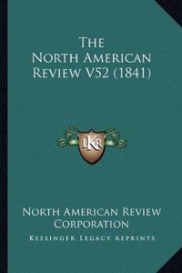 North American Review V52 (1841)