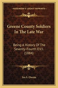 Greene County Soldiers in the Late War
