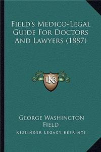 Field's Medico-Legal Guide for Doctors and Lawyers (1887)