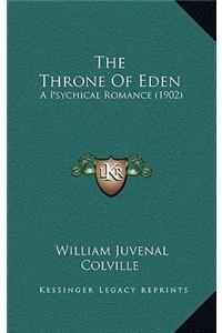 The Throne of Eden: A Psychical Romance (1902)