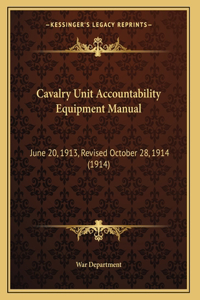 Cavalry Unit Accountability Equipment Manual