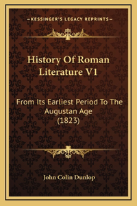 History Of Roman Literature V1