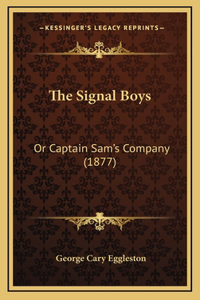 The Signal Boys