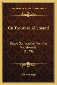 Un Trouvere Allemand