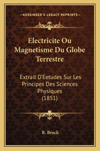 Electricite Ou Magnetisme Du Globe Terrestre