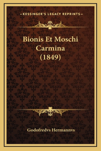 Bionis Et Moschi Carmina (1849)