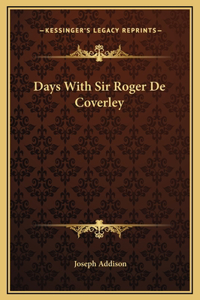 Days With Sir Roger De Coverley