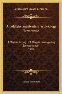 A Foldtehermentesitesi Jarulek Jogi Termeszete