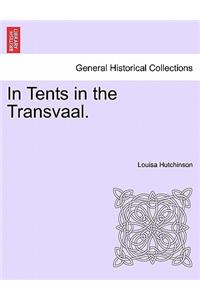 In Tents in the Transvaal.