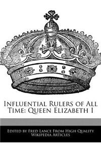 Influential Rulers of All Time